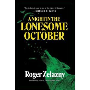 A Night in the Lonesome October -- Roger Zelazny